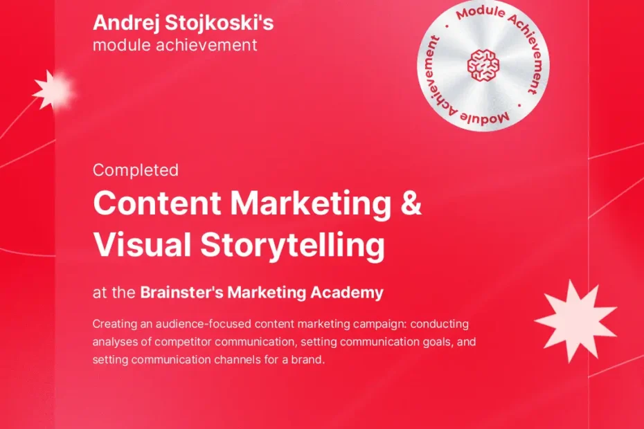 Certificate of completion of the Content Marketing & Visual Storytelling module for Andrej Stojkoski