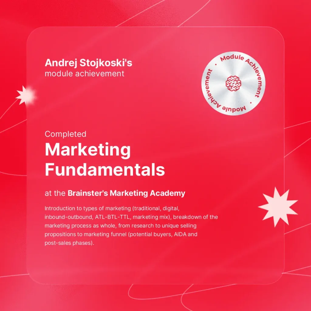 Certificate of completion of the Marketing-fundamentals module for Andrej Stojkoski